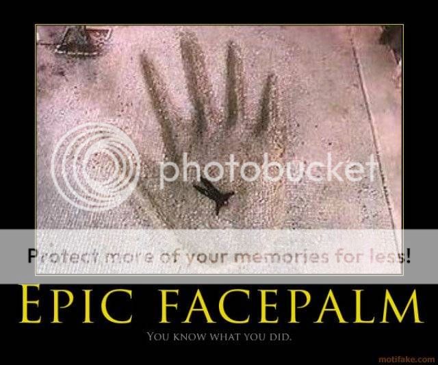 epic-face-palm_zpsf78e290c.jpg